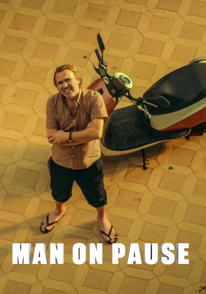 Man on Pause watch tv series streaming online